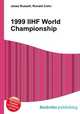 1999 IIHF World Championship, Jesse Russell,Ronald Cohn 