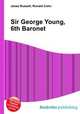 Sir George Young, 6th Baronet, Jesse Russell,Ronald Cohn 