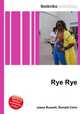 Rye Rye, Jesse Russell,Ronald Cohn 