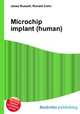 Microchip implant (human), Jesse Russell,Ronald Cohn 