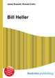 Bill Heller, Jesse Russell,Ronald Cohn 