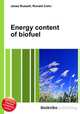 Energy content of biofuel, Jesse Russell,Ronald Cohn 