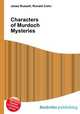 Characters of Murdoch Mysteries, Jesse Russell,Ronald Cohn 