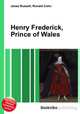 Henry Frederick, Prince of Wales, Jesse Russell,Ronald Cohn 