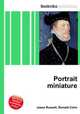 Portrait miniature, Jesse Russell,Ronald Cohn 