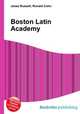Boston Latin Academy, Jesse Russell,Ronald Cohn 