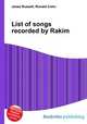 List of songs recorded by Rakim, Jesse Russell,Ronald Cohn 