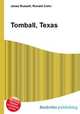 Tomball, Texas, Jesse Russell,Ronald Cohn 