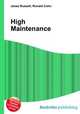 High Maintenance, Jesse Russell,Ronald Cohn 