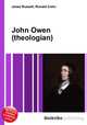 John Owen (theologian), Jesse Russell,Ronald Cohn 