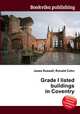 Grade I listed buildings in Coventry, Jesse Russell,Ronald Cohn 