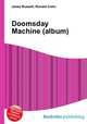 Doomsday Machine (album), Jesse Russell,Ronald Cohn 