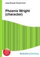 Phoenix Wright (character), Jesse Russell,Ronald Cohn 