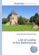 List of castles in the Netherlands, Jesse Russell,Ronald Cohn 