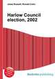 Harlow Council election, 2002, Jesse Russell,Ronald Cohn 