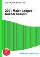 2001 Major League Soccer season, Jesse Russell,Ronald Cohn 