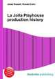 La Jolla Playhouse production history, Jesse Russell,Ronald Cohn 