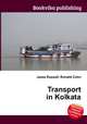 Transport in Kolkata, Jesse Russell,Ronald Cohn 