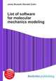 List of software for molecular mechanics modeling, Jesse Russell,Ronald Cohn 