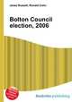 Bolton Council election, 2006, Jesse Russell,Ronald Cohn 