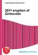 2011 eruption of Grimsvotn, Jesse Russell,Ronald Cohn 
