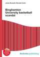 Binghamton University basketball scandal, Jesse Russell,Ronald Cohn 