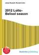 2012 Lotto-Belisol season, Jesse Russell,Ronald Cohn 