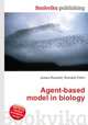 Agent-based model in biology, Jesse Russell,Ronald Cohn 