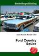 Ford Country Squire, Jesse Russell,Ronald Cohn 