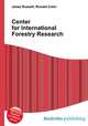 Center for International Forestry Research, Jesse Russell,Ronald Cohn 