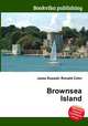 Brownsea Island, Jesse Russell,Ronald Cohn 