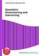 Geometric dimensioning and tolerancing, Jesse Russell,Ronald Cohn 