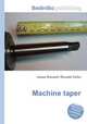 Machine taper, Jesse Russell,Ronald Cohn 