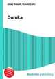 Dumka, Jesse Russell,Ronald Cohn 