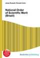 National Order of Scientific Merit (Brazil), Jesse Russell,Ronald Cohn 