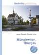 Munchwilen, Thurgau, Jesse Russell,Ronald Cohn 