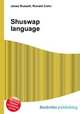 Shuswap language, Jesse Russell,Ronald Cohn 