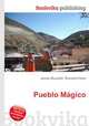 Pueblo Magico, Jesse Russell,Ronald Cohn 