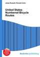 United States Numbered Bicycle Routes, Jesse Russell,Ronald Cohn 