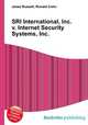 SRI International, Inc. v. Internet Security Systems, Inc., Jesse Russell,Ronald Cohn 