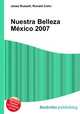 Nuestra Belleza Mexico 2007, Jesse Russell,Ronald Cohn 
