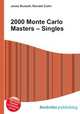 2000 Monte Carlo Masters – Singles, Jesse Russell,Ronald Cohn 
