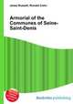 Armorial of the Communes of Seine-Saint-Denis, Jesse Russell,Ronald Cohn 