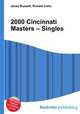 2000 Cincinnati Masters – Singles, Jesse Russell,Ronald Cohn 