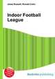 Indoor Football League, Jesse Russell,Ronald Cohn 