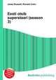 Eesti otsib superstaari (season 3), Jesse Russell,Ronald Cohn 