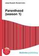 Parenthood (season 1), Jesse Russell,Ronald Cohn 