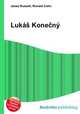 Lukas Konecny, Jesse Russell,Ronald Cohn 