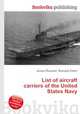List of aircraft carriers of the United States Navy, Jesse Russell,Ronald Cohn 