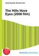 The Hills Have Eyes (2006 film), Jesse Russell,Ronald Cohn 